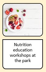 Nutrition education workshops at the park image and link