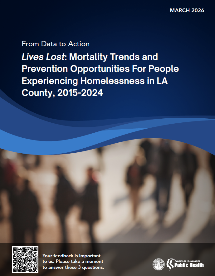 Mortality Trends and Prevention Opportunities For People Experiencing Homelessness in LA County: 2015-2024