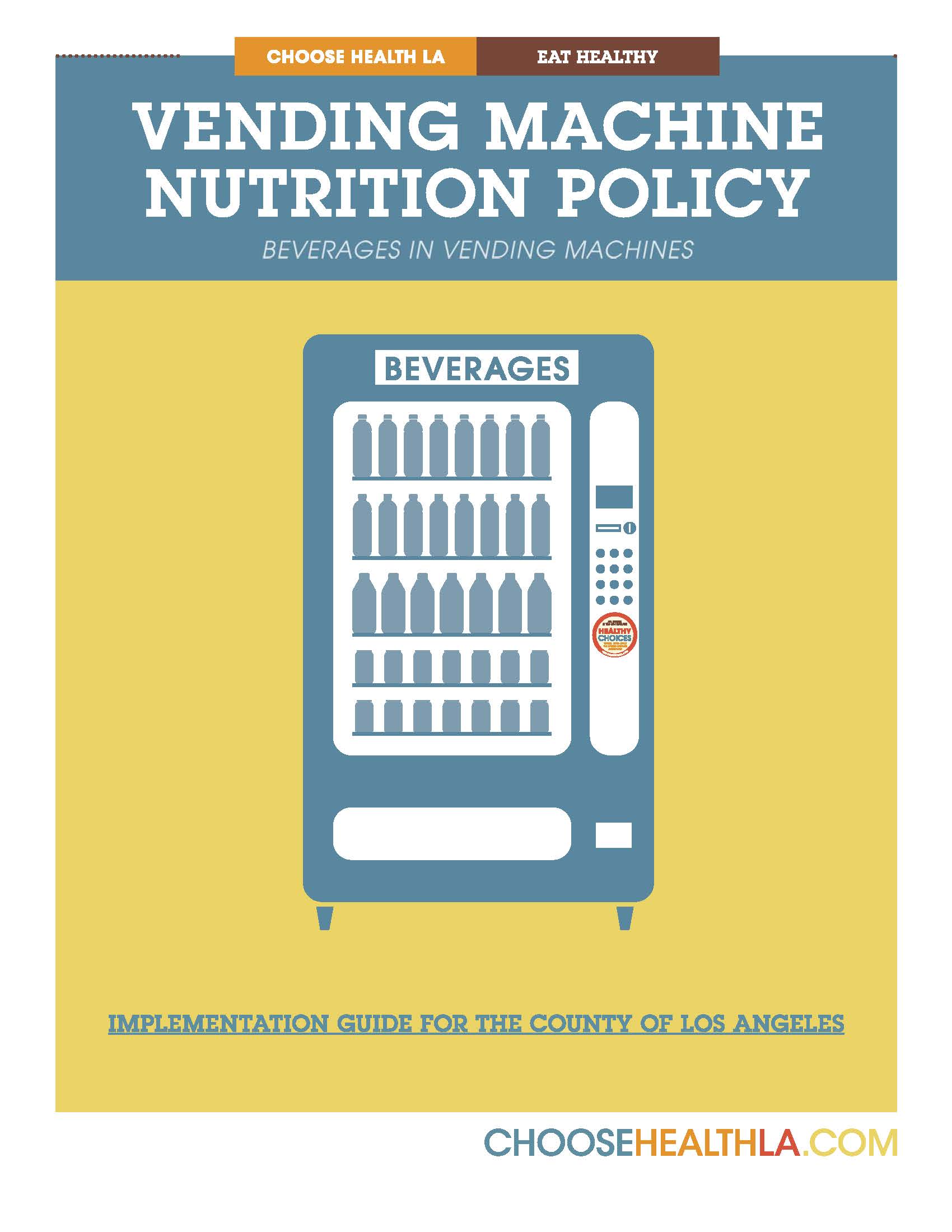 Vending Machine Nutrition Policy for Beverages