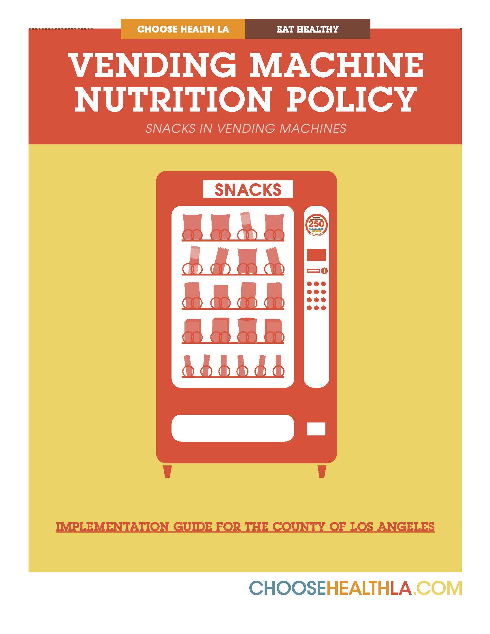 Vending Machine Nutrition Policy for Snacks