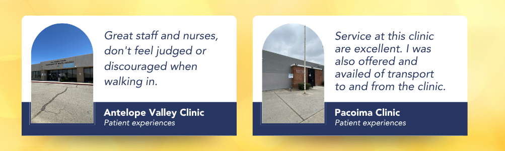 Antelope Valley & Pacoima Clinic Patient Experiences