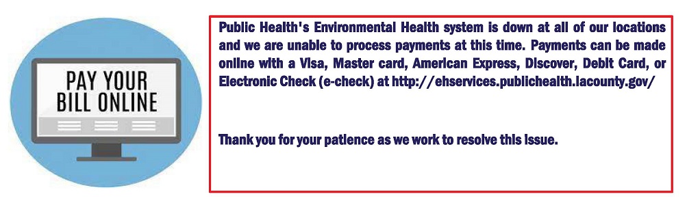 http://publichealth.lacounty.gov/eh/images/components/no-onsite-payment-banner1000.jpg