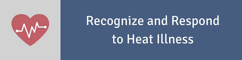 Heartbeat | Recognize and Respond to Heat Illness