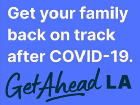banner: Get your family back on trac after COVID-19. Get Ahead LA!