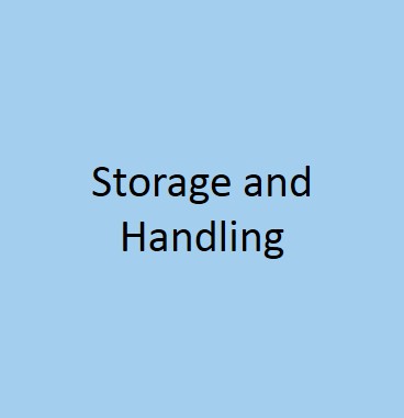 Storage and Handling