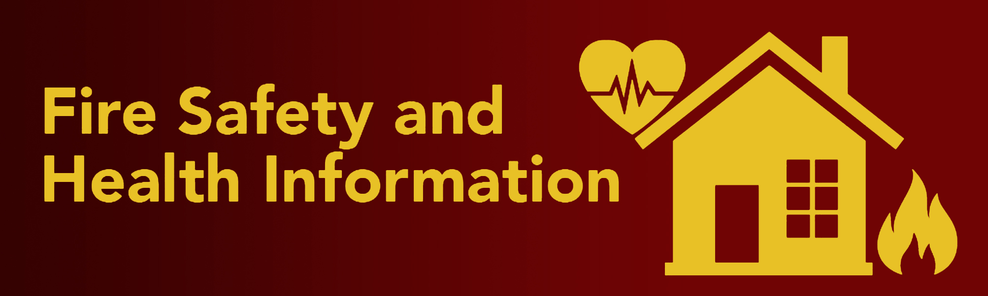 Fire Safety And Health Information